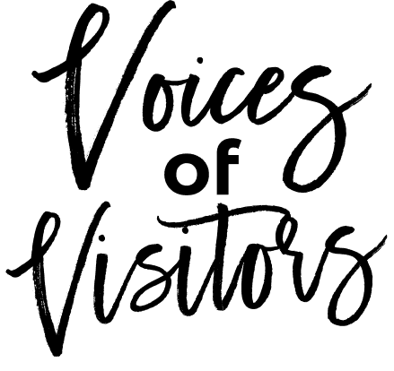 Voices of Visitors